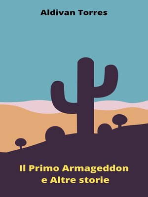 cover image of Il Primo Armageddon e Altre Storie